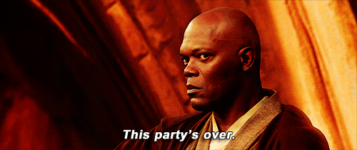 This party's over. (Star Wars)