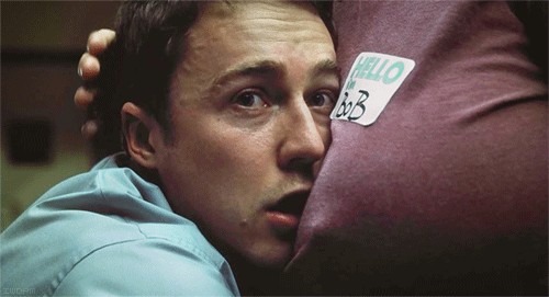 There, there. (Fight Club)